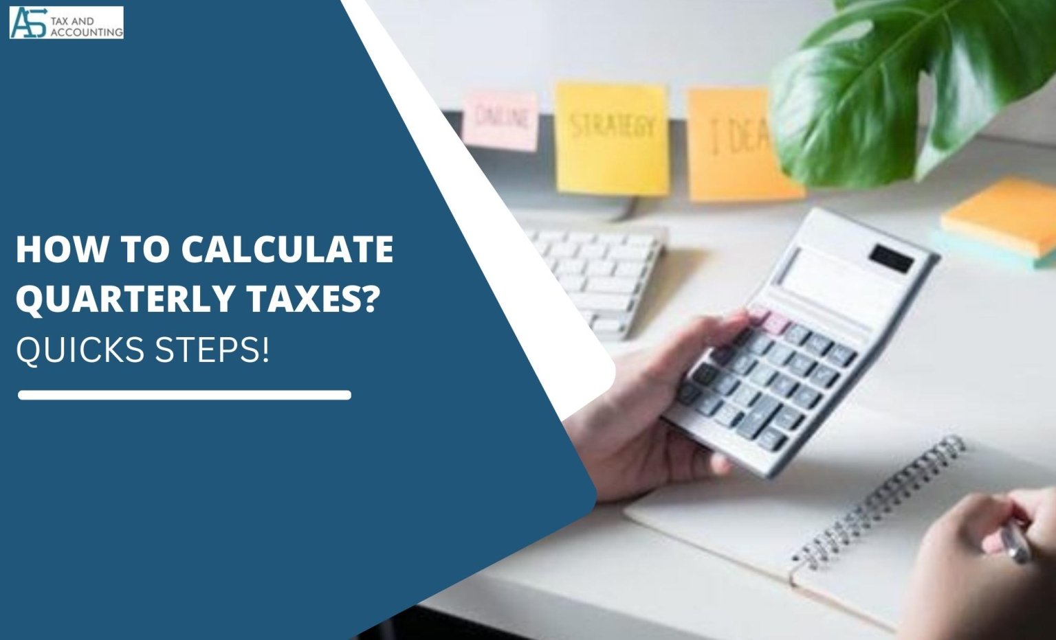 How to Calculate Quarterly Taxes?