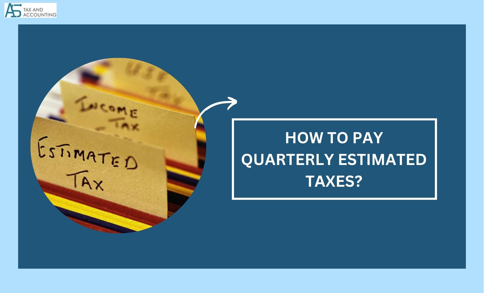 How to Calculate Quarterly Taxes?